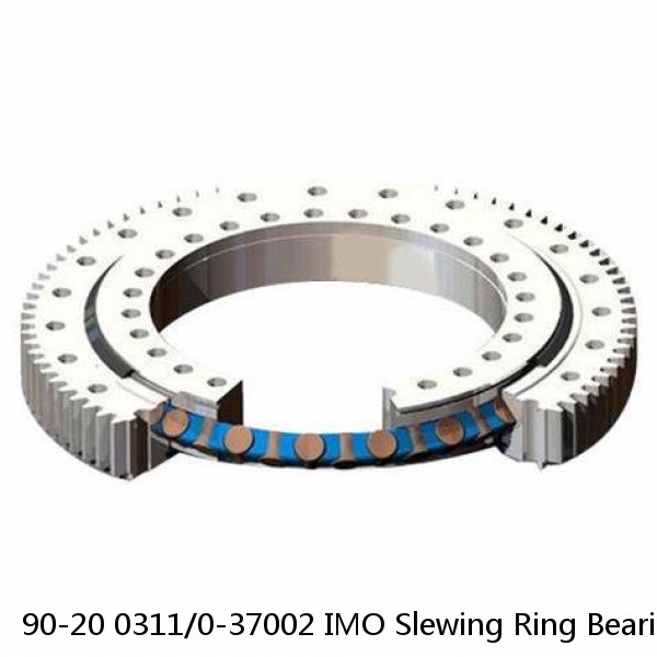 90-20 0311/0-37002 IMO Slewing Ring Bearings